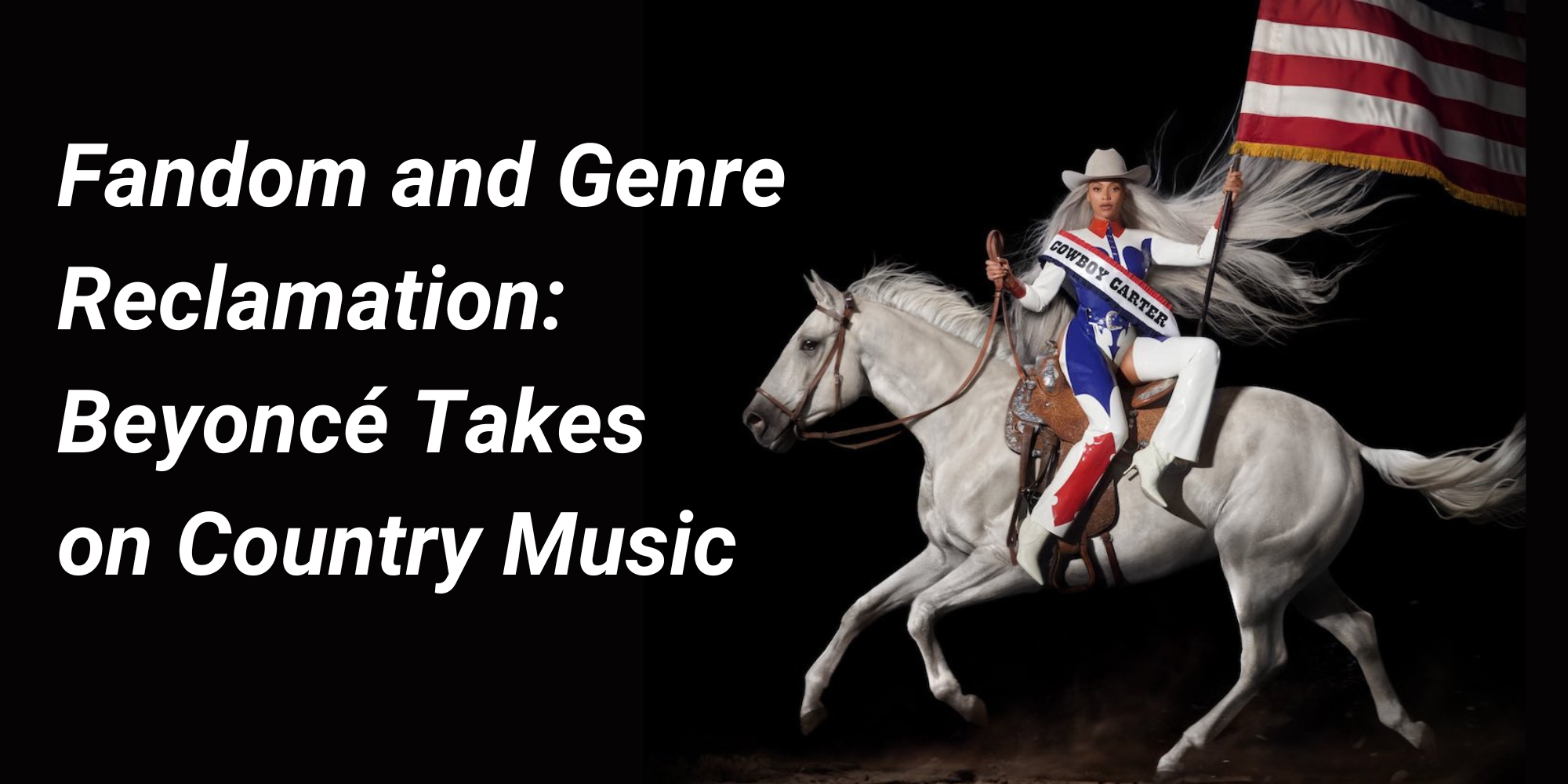 Fandom and Genre Reclamation: Beyoncé Takes on Country Music - We Are ...