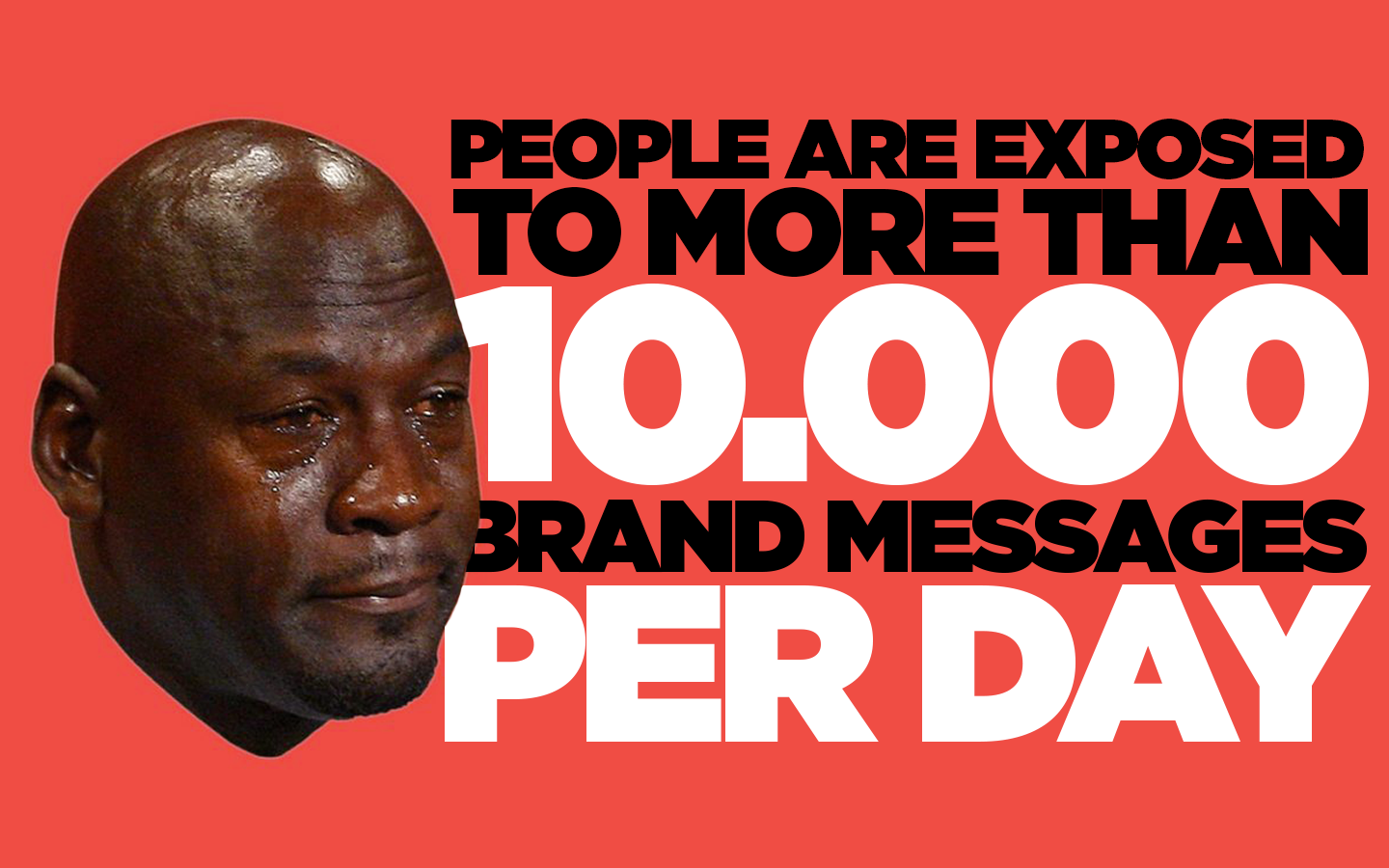 We Are Social / We Are All F**k'd Up / People are exposed to more than 10000 messages per day