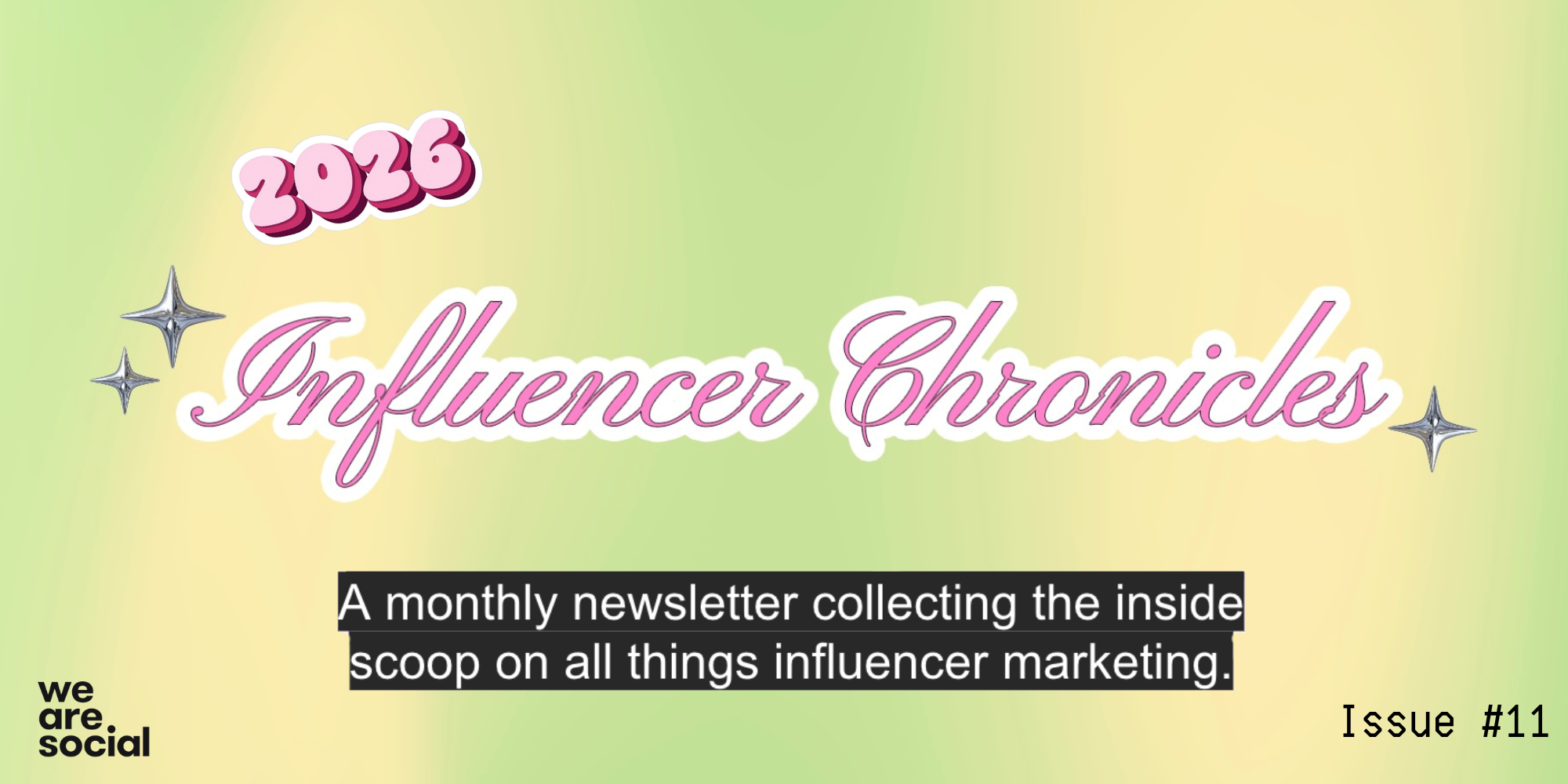The Influencer Chronicles #11